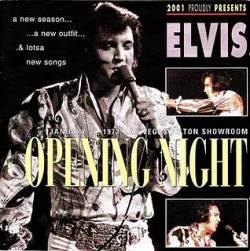 Elvis Presley : Opening Night